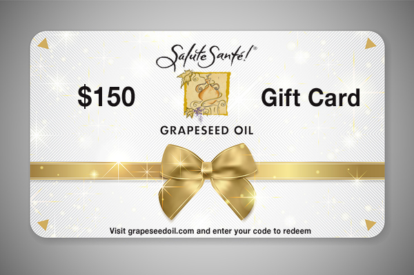 Salute Santé Grapeseed Oil $150 Gift Card