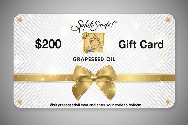 Salute Santé Grapeseed Oil $200 Gift Card