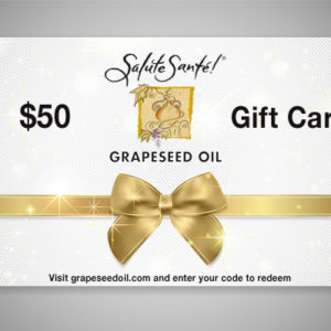 Salute Sante Grapeseed Oil $40 Gift Card